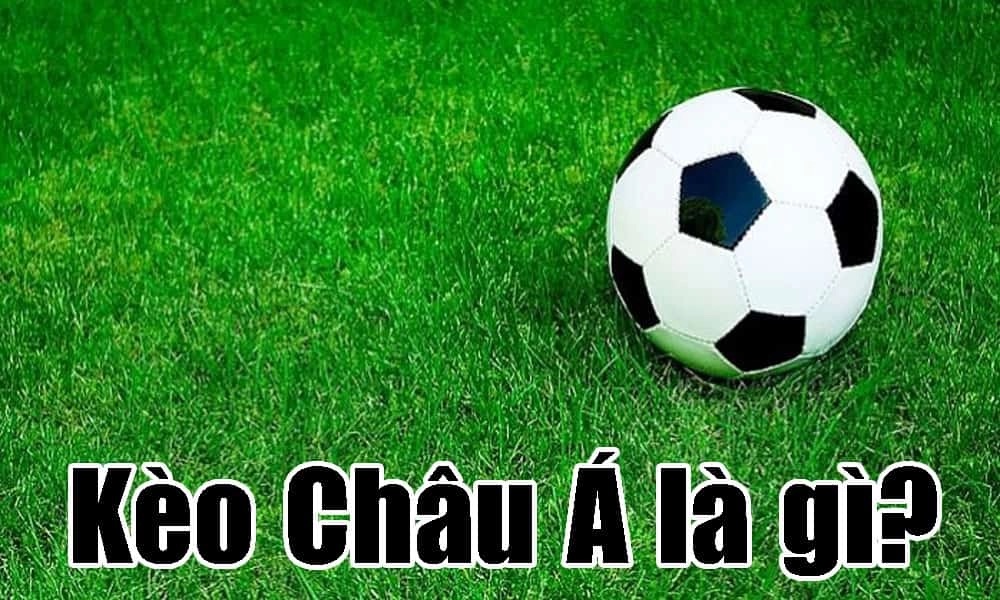 Đôi điều sơ bộ về soi kèo Châu Á ra sao?
