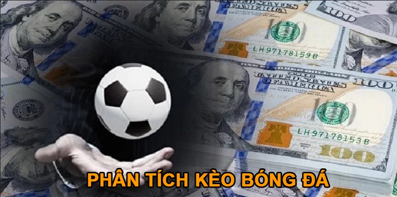 Cùng 11bet phân tích các thể loại kèo bóng đá hấp dẫn